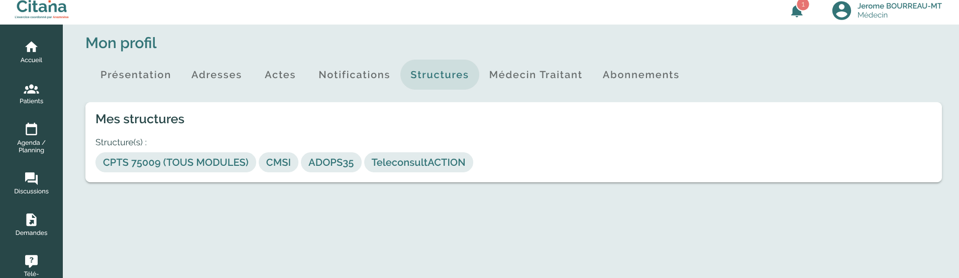CITANA Structure: vous permet d'expliciter dans quels cabinet, MSP, CPTS, ADOPS vous travailler pour partager toutes les infos dans un seul endroit