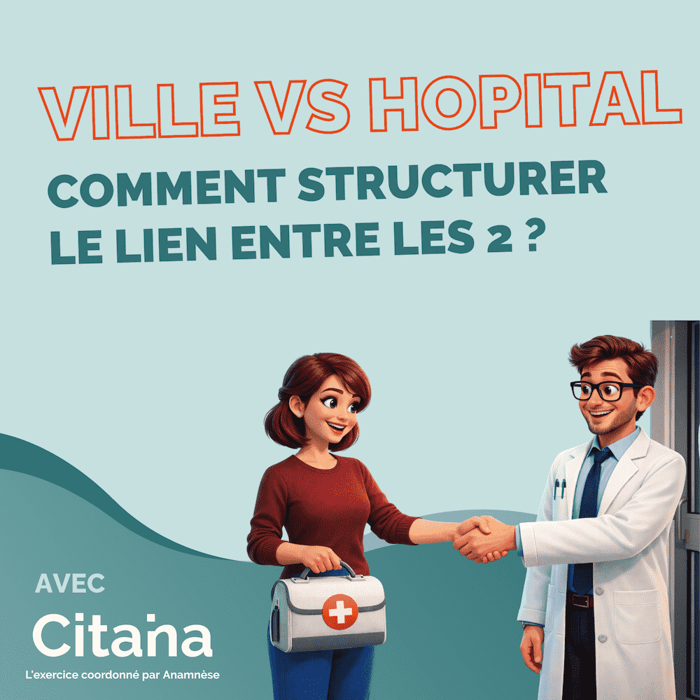 Structurer le lien Ville-hôpital avec CITANA